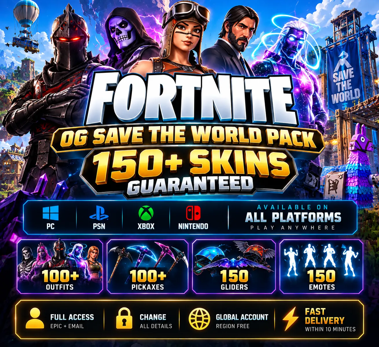 🔥 OG STW | 150+ SKINS GUARANTEED | Fortnite Account | Full Access | ALL PLATFORMS | Fast Delivery