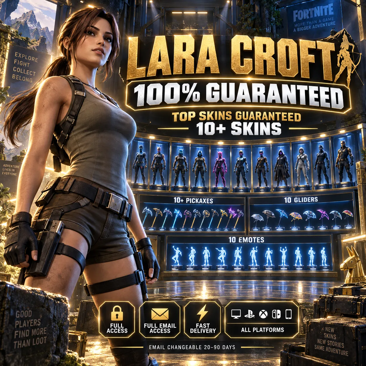 🔥 LARA CROFT 100% GUARANTEED | 10+ Skins | Fortnite Account | Full Access | ALL PLATFORMS